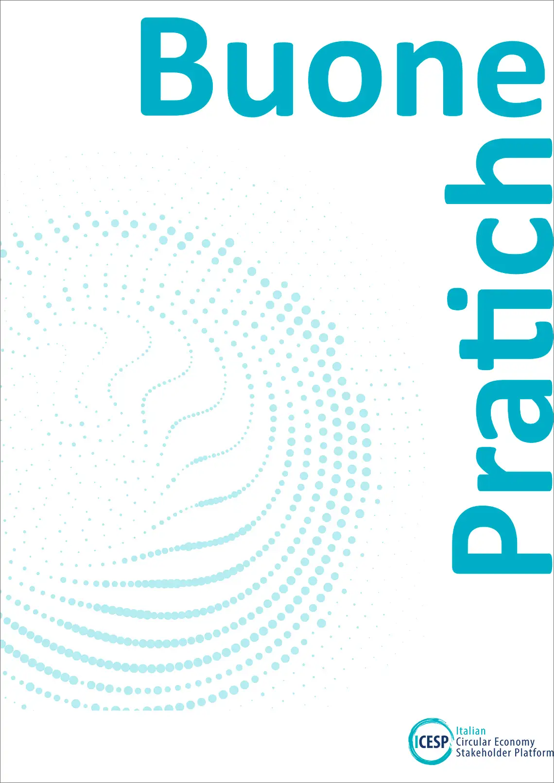 Le Buone Pratiche ICESP per la transizione circolare 